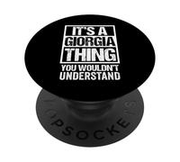 It's A Giorgia Thing You Wouldn't Understand First Name PopSockets PopGrip Adhésif