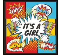 It's A Girl!: Baby Shower Guest Book: Comic Themed Superhero Pop Art Celebration Memory Keepsake for Guests to Sign-In, Record Predictions, Newborn ... & Photos/Memories Pages to Welcome New Infant