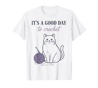 It's A Good Day to Crochet Funny Cat Yarn Lovers T-Shirt