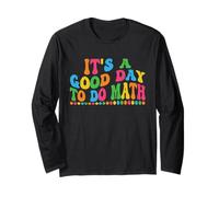Its A Good Day to Do Math Inspirational Teacher Women Kids Manche Longue