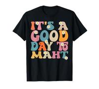 It's A Good Day To Do Math Teachers Women Kids Funny Maths T-Shirt