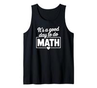 It's A Good Day to Do Maths Débardeur