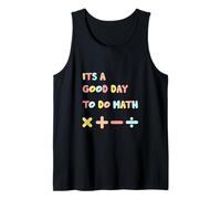It's A Good Day to Do Maths Débardeur