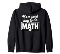 It's A Good Day to Do Maths Sweat à Capuche