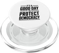It's A Good Day to Protect Democracy Activism Humour PopSockets PopGrip pour MagSafe
