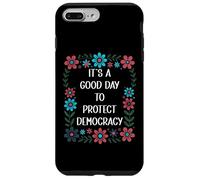 It's a Good Day to Protect Democracy Flag,Save Democracy Now Coque pour iPhone 7 Plus/8 Plus