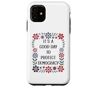 It's a Good Day to Protect Democracy Flag,Save Our Democracy Coque pour iPhone 11