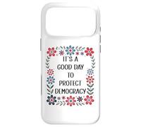 It's a Good Day to Protect Democracy Flag,Save Our Democracy Coque pour iPhone 17 Pro Max