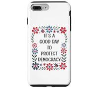 It's a Good Day to Protect Democracy Flag,Save Our Democracy Coque pour iPhone 7 Plus/8 Plus