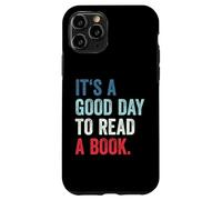It's A Good Day to Read A Book Coque pour iPhone 11 Pro