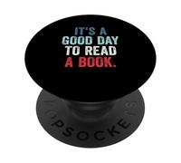 It's A Good Day to Read A Book PopSockets PopGrip Adhésif