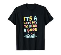 It's A Good Day to Read A Book T-Shirt