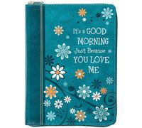It's A Good Morning Just Because You Love Me