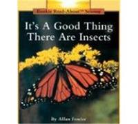 It's a Good Thing There Are Insects Allan Fowler (Auteur)