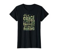 It's A Grace Thing You Wouldn't Understand First Name Blague T-Shirt