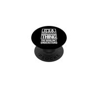 It's A Graham Thing You Wouldn't Understand PopSockets PopGrip Adhésif