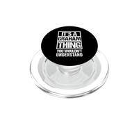 It's A Graham Thing You Wouldn't Understand PopSockets PopGrip pour MagSafe