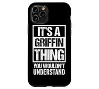 It's A Griffin Thing You Wouldn't Understand Family Name Coque pour iPhone 11 Pro