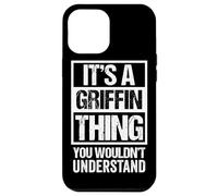 It's A Griffin Thing You Wouldn't Understand Family Name Coque pour iPhone 12 Pro Max
