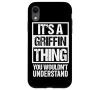 It's A Griffin Thing You Wouldn't Understand Family Name Coque pour iPhone XR