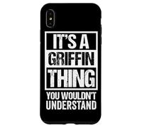It's A Griffin Thing You Wouldn't Understand Family Name Coque pour iPhone XS Max