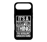 It's A Hampton Thing You Wouldn't Understand Surname Name Coque pour iPhone Air