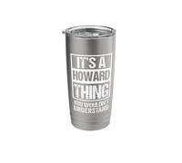 It's A Howard Thing You Wouldn't Understand - First Name Gobelet isotherme en acier inoxydable double paroi