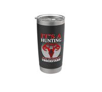 It's A Hunting Thing Hunter Life Adventure Nature Lover Gobelet isotherme en acier inoxydable double paroi