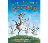 Its a ...its a ...its a Mitzvah by Liz Liz Suneby SunebyDiane Diane Heiman Heiman Liz Liz Suneby SunebyDiane Diane Heiman Heiman (Auteur)