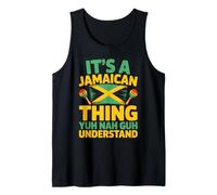 It's A Jamaican Thing Yuh Nah Guh Understand Débardeur