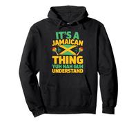 It's A Jamaican Thing Yuh Nah Guh Understand Sweat à Capuche