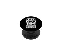 It's A Jason Thing You Wouldn't Understand - First Name PopSockets PopGrip Adhésif