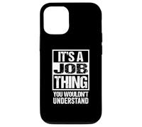 It's A Job Thing You Wouldn't Understand First Name Coque pour iPhone 12/12 Pro