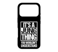 It's A Jung Thing You Wouldn't Understand Family Name Coque pour iPhone 17 Pro