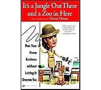 It's A Jungle Out There And A Zoo In Here