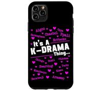 It's A K-Drama Thing, Drame coréen, Fangirl sud-coréenne Coque pour iPhone 11 Pro Max