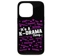 It's A K-Drama Thing, Drame coréen, Fangirl sud-coréenne Coque pour iPhone 13 Pro