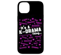 It's A K-Drama Thing, Drame coréen, Fangirl sud-coréenne Coque pour iPhone 14 Plus