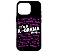 It's A K-Drama Thing, Drame coréen, Fangirl sud-coréenne Coque pour iPhone 16 Pro