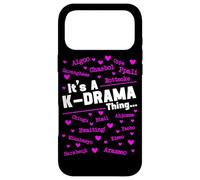 It's A K-Drama Thing, Drame coréen, Fangirl sud-coréenne Coque pour iPhone 17 Pro Max