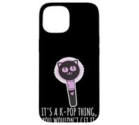 It's A K-Pop Thing You Wouldn't Get It Korean Boy Band Fan Coque pour iPhone 15