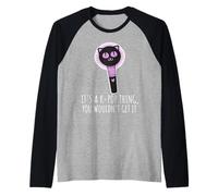 It's A K-Pop Thing You Wouldn't Get It Korean Boy Band Fan Manche Raglan