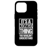 It's A Kongo Thing You Wouldn't Understand Bantu Bakongo Coque pour iPhone 16 Pro Max