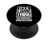It's A Lamb Thing You Wouldn't Understand Surname Name PopSockets PopGrip Adhésif