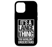 It's A Lange Thing You Wouldn't Understand Last/Family Name Coque pour iPhone 12/12 Pro