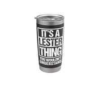It's A Lester Thing You Wouldn't Understand - First Name Gobelet isotherme en acier inoxydable double paroi