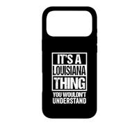 It's A Louisiana Thing You Wouldn't Understand Baton Rouge Coque pour iPhone 17 Pro Max