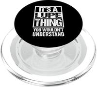 It's A Lupe Thing You Wouldn't Understand First Name PopSockets PopGrip pour MagSafe