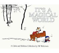It's a Magical World: A Calvin and Hobbes Collection (Volume 16)