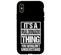 It's A Maldonado Thing You Wouldn't Understand Surname Name Coque pour iPhone X/XS